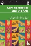 - Care Aesthetics and the Arts