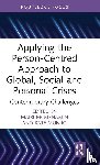 - Applying the Person-Centred Approach to Global, Social and Personal Crises