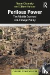 Chomsky, Noam, Achcar, Gilbert, Shalom, Stephen R. - Perilous Power
