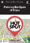  - Policing Hot Spots of Crime