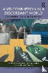  - Anti-Corruption in a Discordant World