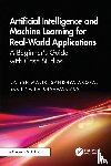 Malik, Latesh (GCE Nagpur), Arora, Sandhya (CCEW Pune), Shrawankar, Urmila (RTM Univ.) - Artificial Intelligence and Machine Learning for Real-World Applications
