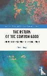Borg, Stefan - The Return of the Common Good
