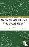 - Times of Global Injustice
