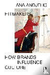 Andjelic, Ana - Hitmakers