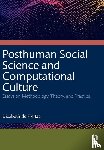 de Freitas, Elizabeth - Posthuman Social Science and Computational Culture