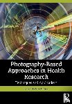 Milasan, Lucian Hadrian - Photography-Based Approaches in Health Research