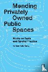 Cobo Corey, Adriana - Mending Privately Owned Public Spaces