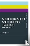 Jarvis, Peter (University of Surrey - Adult Education and Lifelong Learning