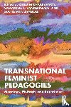  - Transnational Feminist Pedagogies