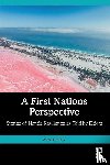 Kelly, Steven - A First Nations Perspective