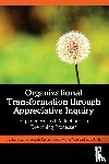 Ramamoorthy, Sankarasubramanyan, Joshi, Wasundhara - Organizational Transformation through Appreciative Inquiry