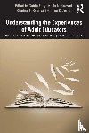  - Understanding the Experiences of Adult Educators