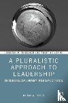 Harter, Nathan W. (Christopher Newport University - A Pluralistic Approach to Leadership