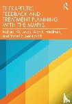 Levak, Richard W. (Independent Scholar, Friedman, Alan F. (Feinberg School of Medicine, Ben-Porath, Yossef S. (Kent State University - Therapeutic Feedback and Treatment Planning with the MMPI-3