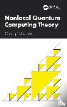 Wu, Cheng Hsiao - Nonlocal Quantum Computing Theory