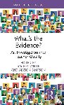  - What’s the Evidence?