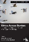  - Ethics Across Borders