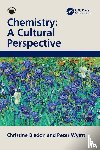 Bladon, Christine, Wyatt, Peter - Chemistry: A Cultural Perspective