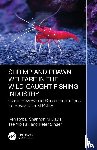 Ryba, Ren (AnimalAsk), Davis, Shannon M (Shrimp Welfare Project), Yip Fai, Tse (Independent Researcher), Singer, Peter (Emeritus Prof. - Shrimp and Prawn Welfare in the Wild-Caught Fishing Industry