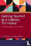 Mansell, Richard, Vassallo, Helen - Getting Started as a Literary Translator