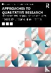  - Approaches to Qualitative Research