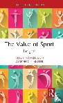 Stewart, Bob (Victoria University, Smith, Aaron C.T. (University of Canberra - The Value of Sport