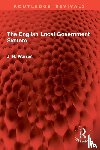 Warren, J. H. - The English Local Government System