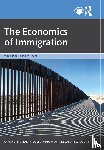 Bansak, Cynthia, Simpson, Nicole, Zavodny, Madeline - The Economics of Immigration