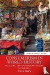 Stearns, Peter N. (George Mason University) - Consumerism in World History