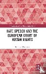 Alkiviadou, Natalie (Justitia - Hate Speech and the European Court of Human Rights
