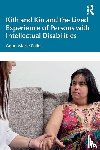 Callus, Anne-Marie (University of Malta - Kith and Kin and the Lived Experience of Persons with Intellectual Disabilities