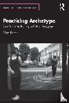 Saner, Goze - Practicing Archetype