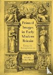  - Printed Images in Early Modern Britain