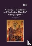 Goodey, C.F. - A History of Intelligence and 'Intellectual Disability'