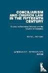 Morrissey, Thomas E. - Conciliarism and Church Law in the Fifteenth Century