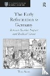 Scott, Tom - The Early Reformation in Germany