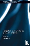  - Translation and Adaptation in Theatre and Film