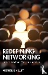 Kelley, Monique - Redefining Networking