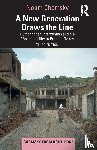Chomsky, Noam - A New Generation Draws the Line