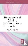 Mishra, Pragya - Neurolaw and Criminal Jurisprudence in India