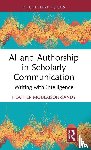 Moulaison-Sandy, Heather - AI and Authorship in Scholarly Communication