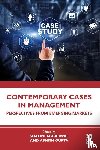  - Contemporary Cases in Management