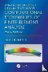 Komzsik, Louis (Siemens - What Every Engineer Should Know About Computational Techniques of Finite Element Analysis