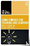 Andrade, Heidi L., Brookhart, Susan M. - Using Rubrics for Teaching and Learning
