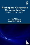 - Reshaping Corporate Communication