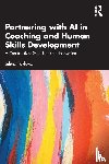 Pavlovic, Jelena - Partnering with AI in Coaching and Human Skills Development