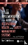 McKinnon, Ron C. - The Design, Implementation, and Audit of Health and Safety Management Systems, Second Edition