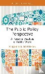 Deitchman, Benjamin H. - The Public Policy Perspective