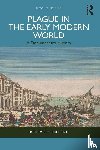  - Plague in the Early Modern World